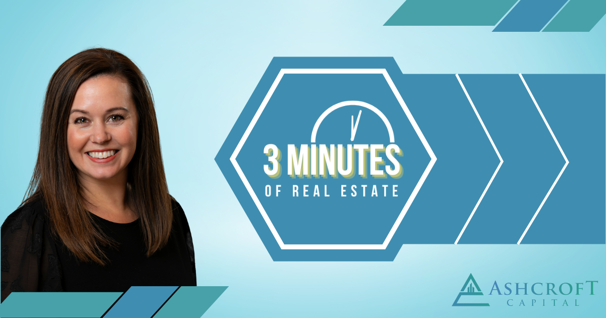 3 Minutes of Real Estate | How Market Volatility Can Create Opportunity